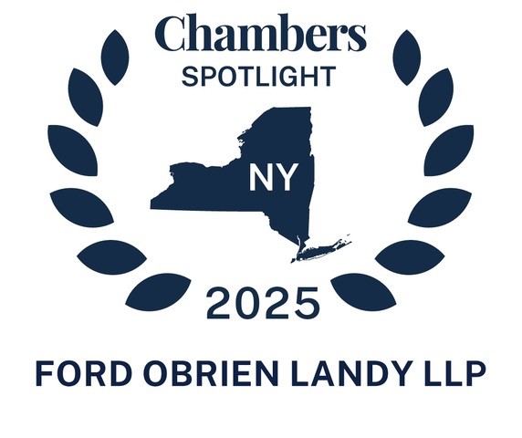 Chambers Spotlight NY 2025, Ford O’Brien Landy LLP