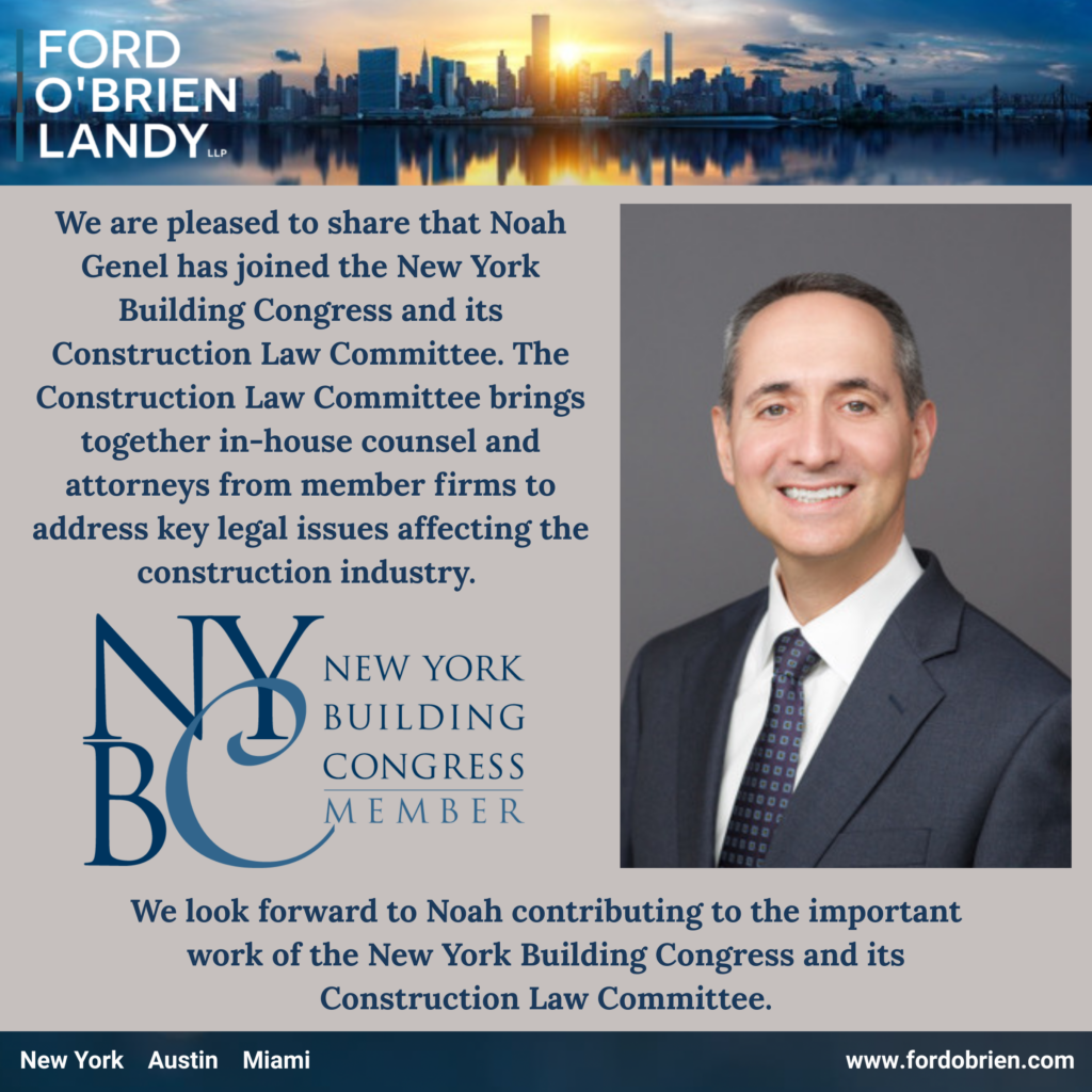 Noah Genel joins the New York Building Congress and its Construction Law Committee