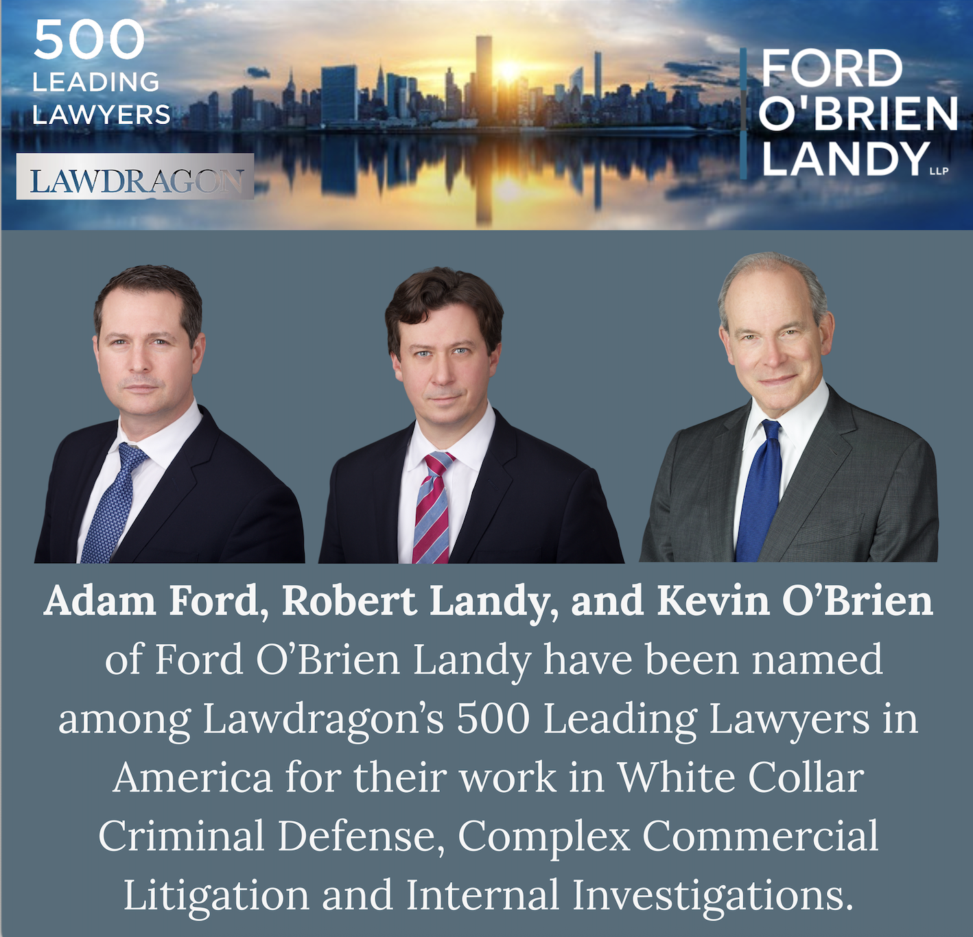Adam Ford, Robert Landy, and Kevin O’Brien Named Among Lawdragon’s 500 Leading Lawyers in America
