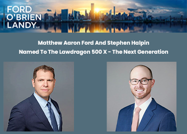 Matthew Aaron Ford And Stephen Halpin Named To The Lawdragon 500 X - The Next Generation